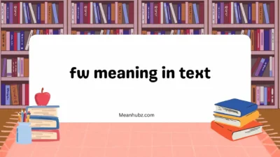 fw meaning in text