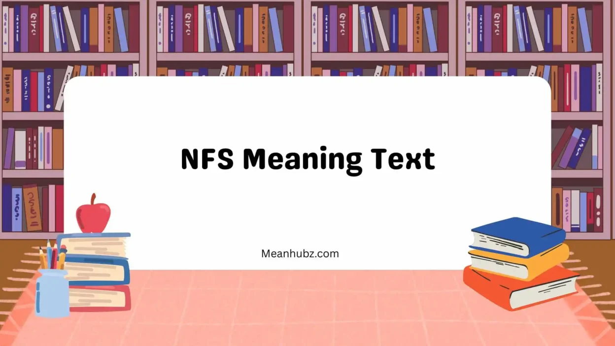 NFS Meaning Text